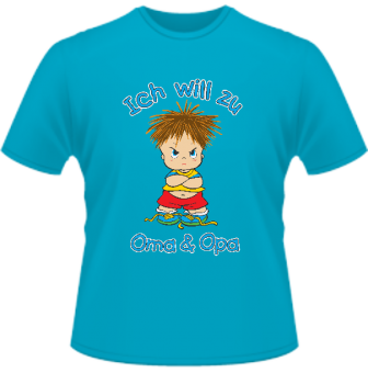 Ich will zu Oma&Opa Kinder T-Shirt -türkis-