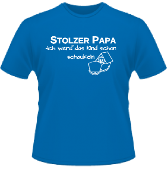 Stolzer Papa T-Shirt 